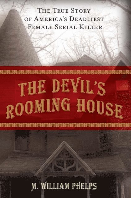 M. William Phelps - Devil's Rooming House, E-bok