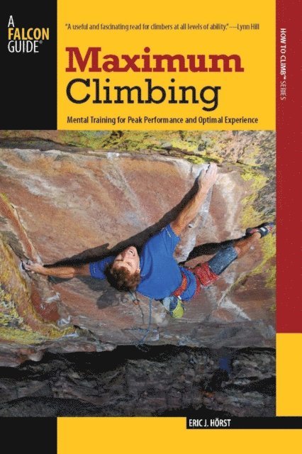 Eric Horst - Maximum Climbing, E-bok