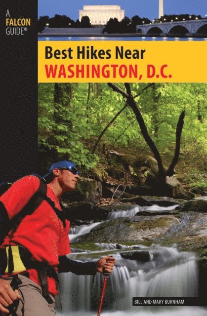 Mary Burnham, Bill Burnham - Best Hikes Near Washington, D.C., E-bok