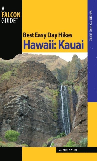Suzanne Swedo - Best Easy Day Hikes Hawaii: Kauai, E-bok