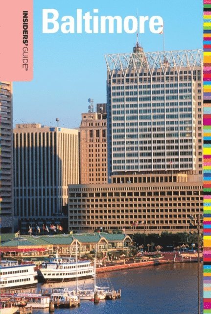 Judy Colbert - Insiders' Guide(R) to Baltimore, E-bok. Tillgänglighet: Lägg i varukorg