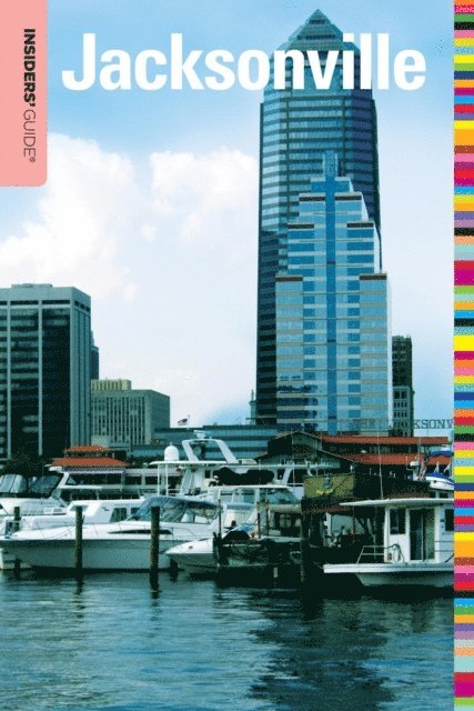 Sarah Reiss - Insiders' Guide(R) to Jacksonville, E-bok