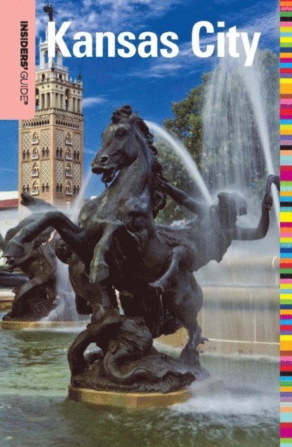 Katie Van Luchene - Insiders' Guide(R) to Kansas City, E-bok. Tillgänglighet: Lägg i varukorg