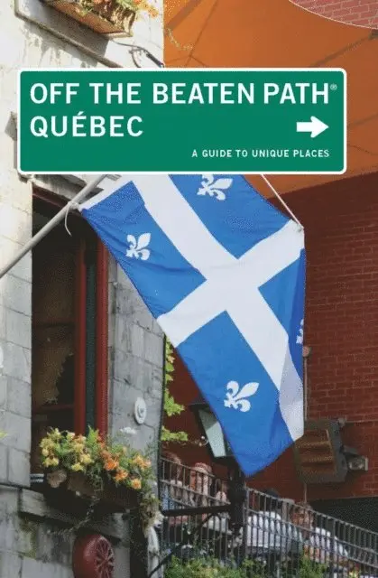 Eric Fletcher, Katharine Fletcher - Quebec Off the Beaten Path(R), E-bok. Tillgänglighet: Lägg i varukorg