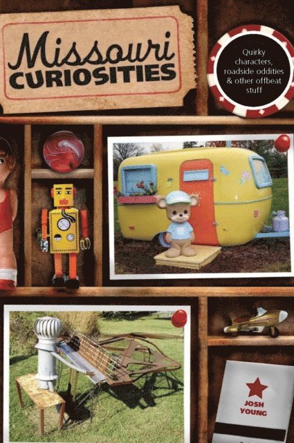 Josh Young - Missouri Curiosities, E-bok. Tillgänglighet: Lägg i varukorg