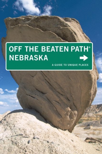 Diana Lambdin Meyer - Nebraska Off the Beaten Path(R), E-bok