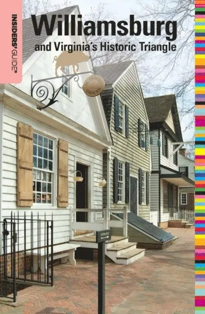 Susan Corbett - Insiders' Guide(R) to Williamsburg, E-bok. Tillgänglighet: Lägg i varukorg