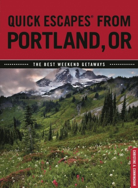 Christine Cunningham - Quick Escapes(R) From Portland, OR, E-bok