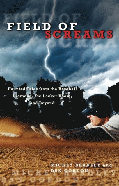 Dan Gordon, Mickey Bradley - Field of Screams, E-bok