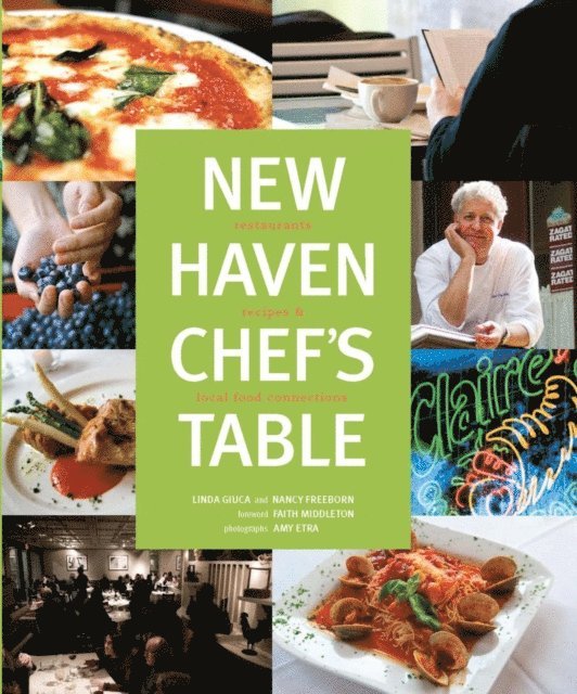 Nancy Freeborn, Amy Etra - New Haven Chef's Table, E-bok. Tillgänglighet: Lägg i varukorg