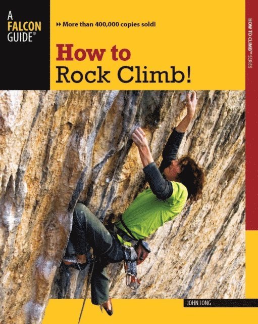 John Long - How to Rock Climb!, E-bok