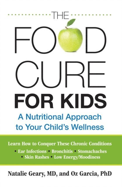 Oz Garcia, Natalie Geary - Food Cure for Kids, E-bok