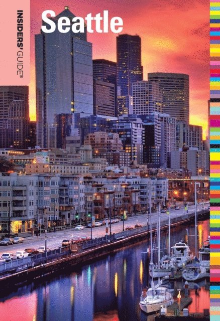 Shelley Seale - Insiders' Guide(R) to Seattle, E-bok