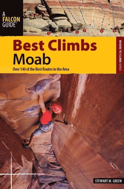 Stewart M. Green - Best Climbs Moab, E-bok