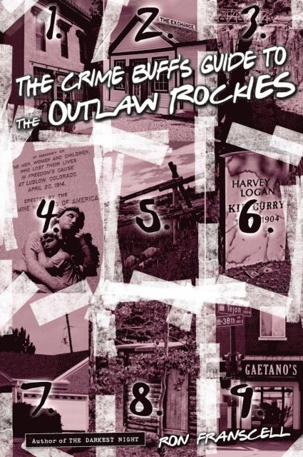 Ron Franscell - Crime Buff's Guide to the Outlaw Rockies, E-bok