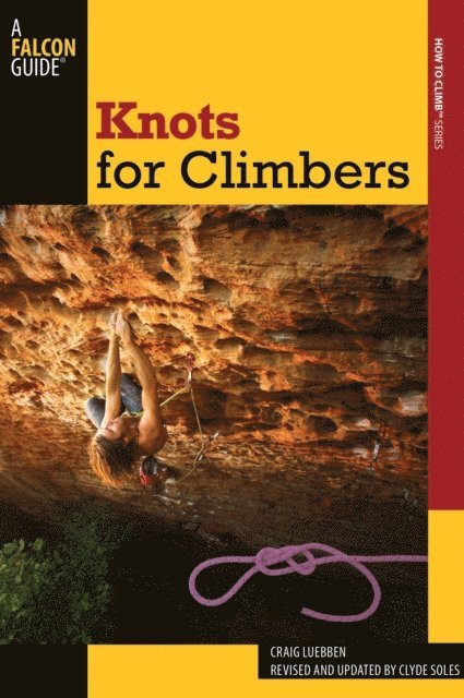 Craig Luebben - Knots for Climbers, E-bok