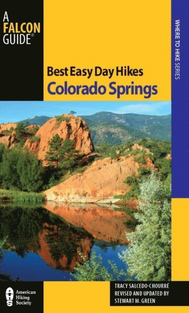 Tracy Salcedo, Stewart M. Green - Best Easy Day Hikes Colorado Springs, E-bok. Tillgänglighet: Lägg i varukorg