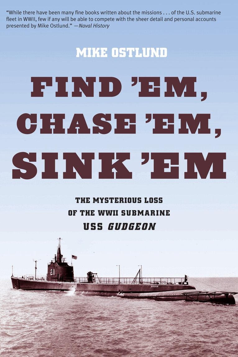 Mike Ostlund - Find 'Em, Chase 'Em, Sink 'Em, Häftad. Tillgänglighet: Lägg i varukorg