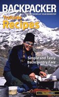 Backpacker magazine's Trailside Recipes