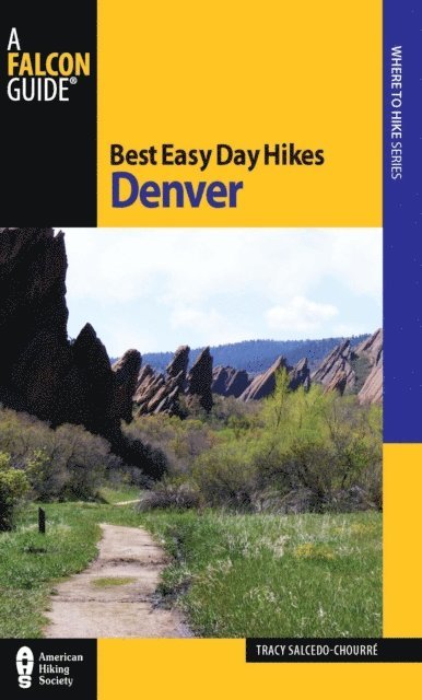 Tracy Salcedo - Best Easy Day Hikes Denver, E-bok. Tillgänglighet: Lägg i varukorg