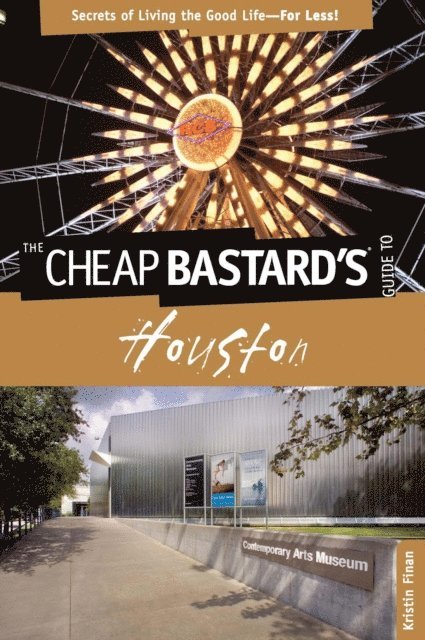 Kristin Finan - Cheap Bastard's(R) Guide to Houston, E-bok. Tillgänglighet: Lägg i varukorg