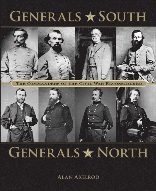 Alan Axelrod - Generals South, Generals North, E-bok