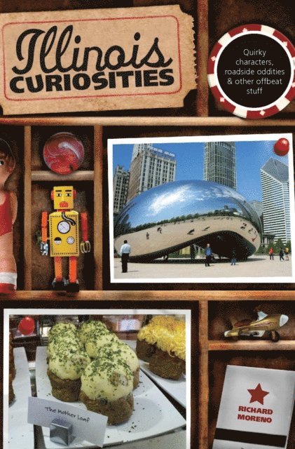 Richard Moreno - Illinois Curiosities, E-bok