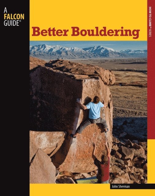 John Sherman - Better Bouldering, E-bok