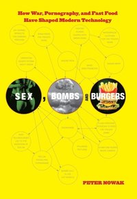 Sex, Bombs, and Burgers