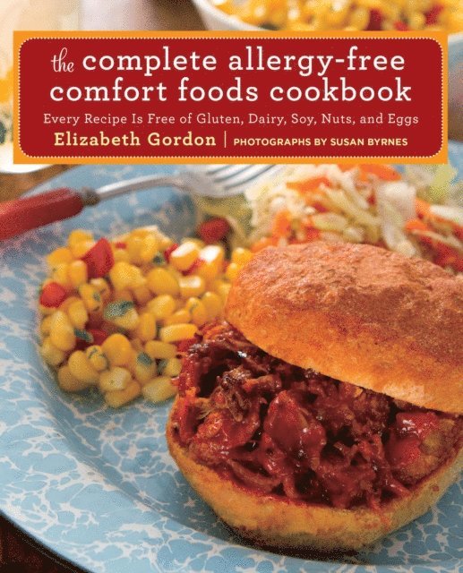 Elizabeth Gordon - Complete Allergy-Free Comfort Foods Cookbook, E-bok