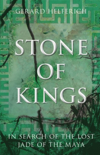 Gerard Helferich - Stone of Kings, E-bok