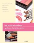 How to Start a Home-based Makeup Artist Business