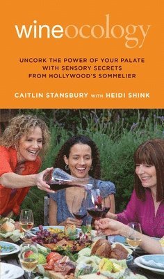Caitlin Stansbury, Heidi Shink, Viktor Budnik - Wineocology, Häftad