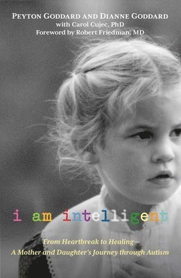 Peyton Goddard, Dianne Goddard - I Am Intelligent, Inbunden