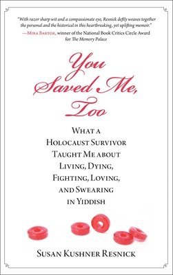 Susan Resnick - You Saved Me, Too, Inbunden
