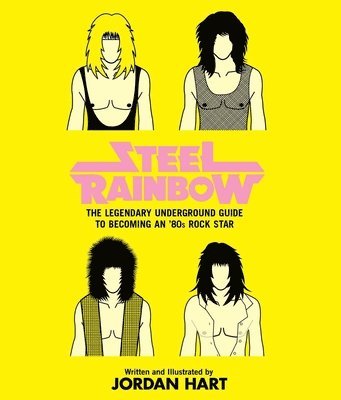 Jordan Hart - Steel Rainbow, Häftad