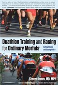 Duathlon Training and Racing for Ordinary Mortals (R)