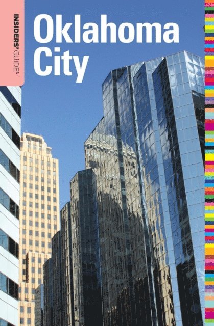 Deborah Bouziden - Insiders' Guide(R) to Oklahoma City, E-bok