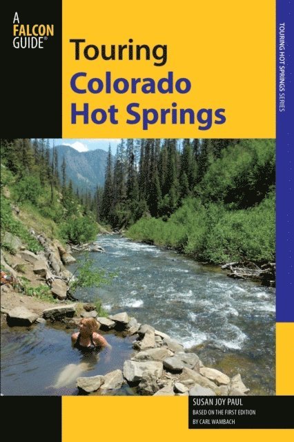 Carl Wambach, Susan Joy Paul - Touring Colorado Hot Springs, E-bok. Tillgänglighet: Lägg i varukorg