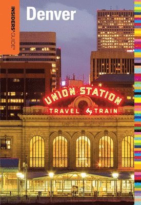 Eric Lindberg - Insiders' Guide® to Denver, Häftad