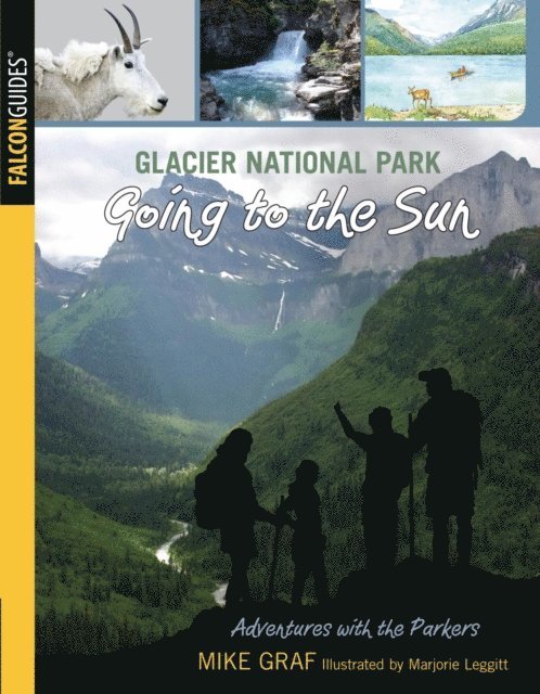 Mike Graf - Glacier National Park: Going to the Sun, E-bok