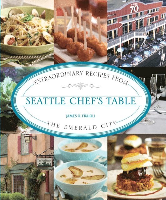 James Fraioli - Seattle Chef's Table, E-bok