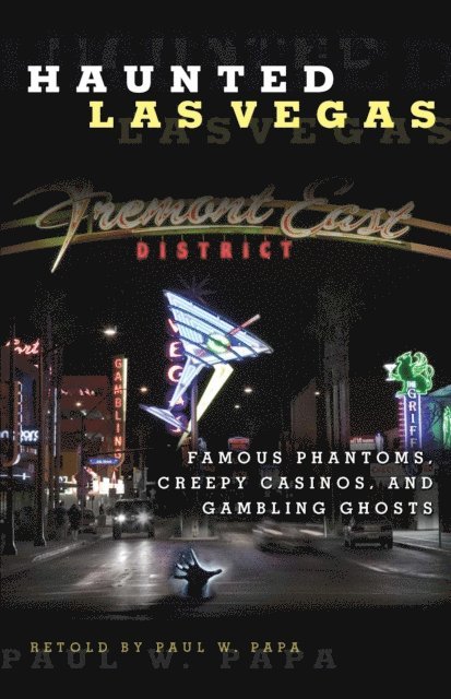 Paul W. Papa - Haunted Las Vegas, E-bok. Tillgänglighet: Lägg i varukorg