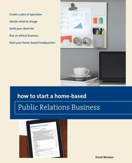 Randi Minetor - How to Start a Home-based Public Relations Business, E-bok