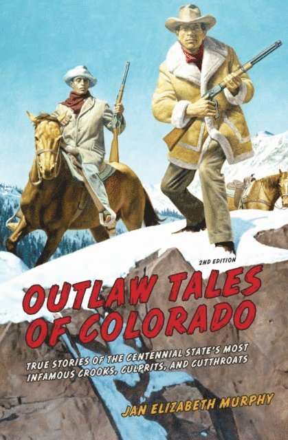 Jan Murphy - Outlaw Tales of Colorado, E-bok