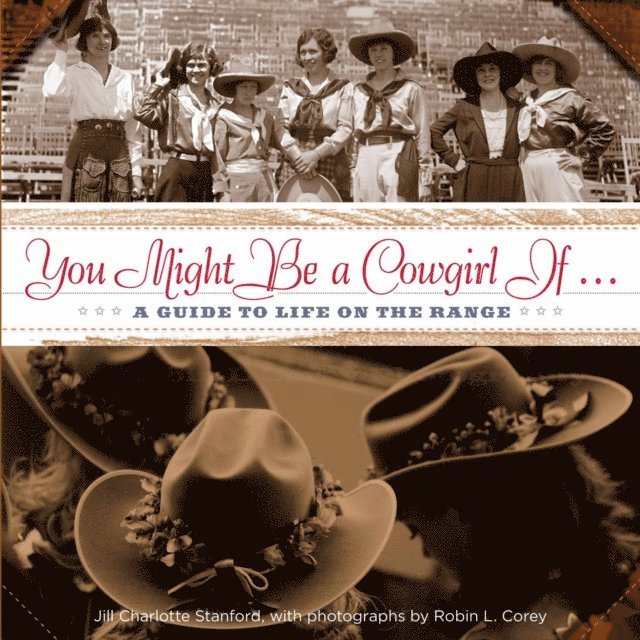 Robin Corey, Jill Charlotte Stanford - You Might Be a Cowgirl If . . ., E-bok