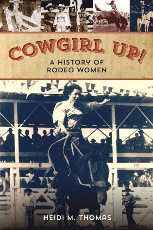 Heidi Thomas - Cowgirl Up!, Häftad