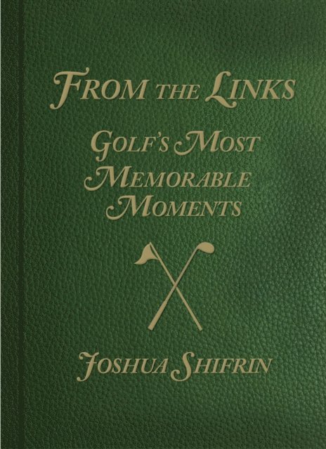 Joshua Shifrin - From the Links, E-bok