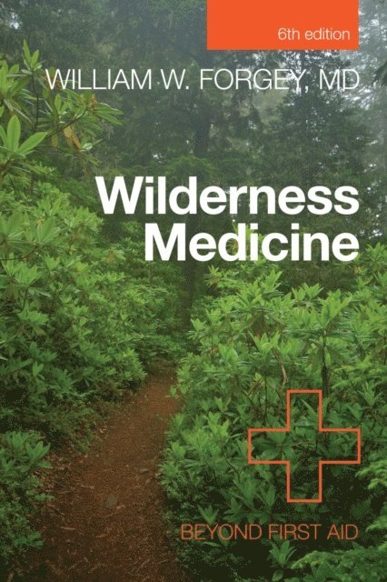 William Forgey - Wilderness Medicine, E-bok. Tillgänglighet: Lägg i varukorg