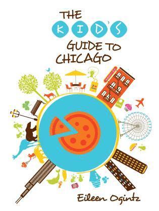 Eileen Ogintz - Kid's Guide to Chicago, Häftad. Tillgänglighet: Lägg i varukorg